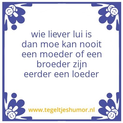 Tegeltje: LIEVER LUI