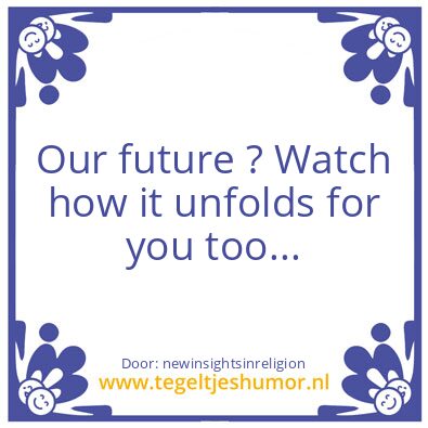 Tegeltje: Our future