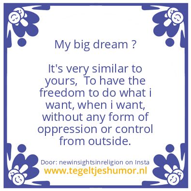 Tegeltje: My Big Dream ?