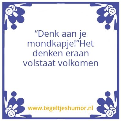 Tegeltje: Mondkapje