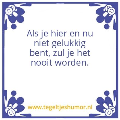Tegeltje: Nooit worden