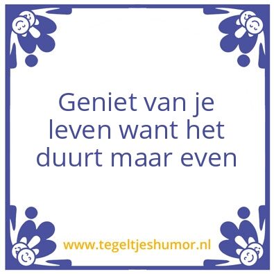 Tegeltje: leef
