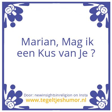 Tegeltje: Marian.