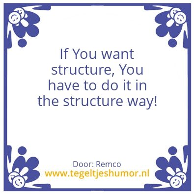 Tegeltje: Structure