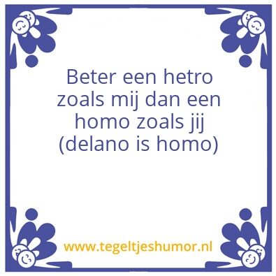 Tegeltje: Delano is homo