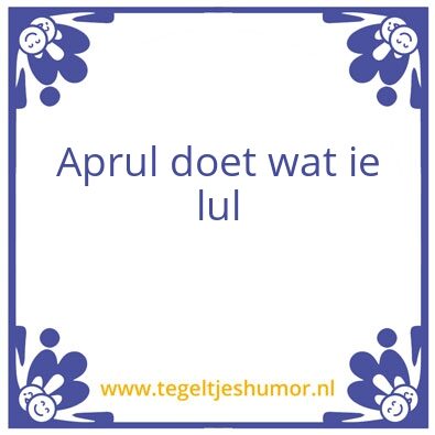Tegeltje: april