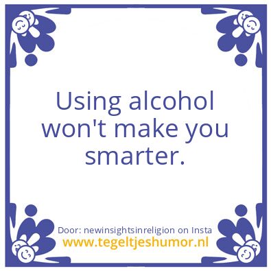 Tegeltje: It doesn’t make you smart !