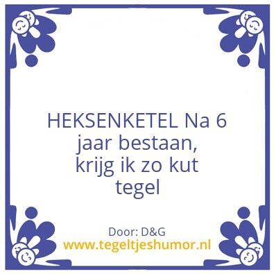 Tegeltje: Heksenketel