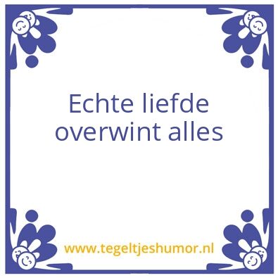 Tegeltje: waarheid