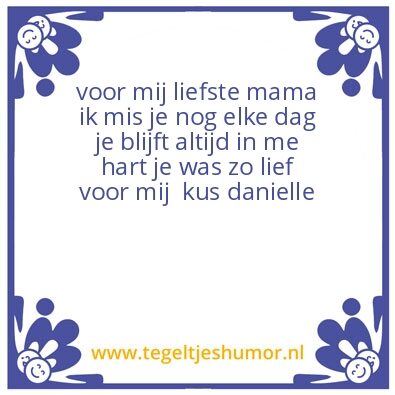 Tegeltje: voor mij liefst mama