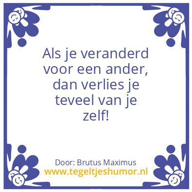 Tegeltje: Veranderen