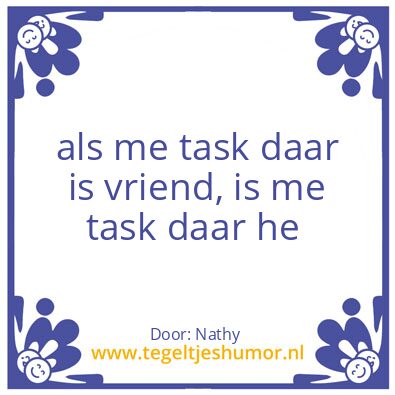 Tegeltje: task