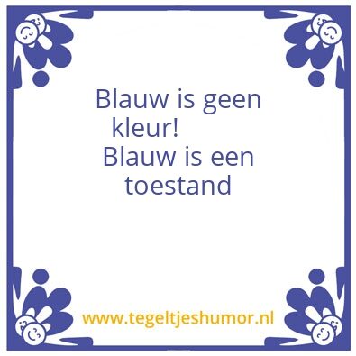Tegeltje: BLAUW