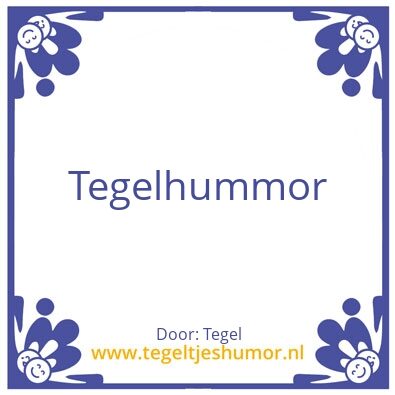 Tegeltje: Tegel