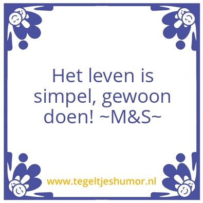 Tegeltje: leven