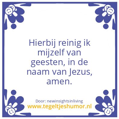 Tegeltje: Hereby i cleanse myself