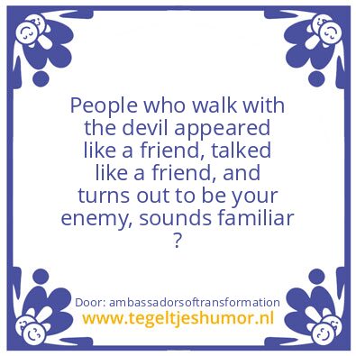 Tegeltje: The devil appeared