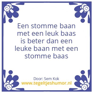 Tegeltje: Werk gedoeðŸ˜…