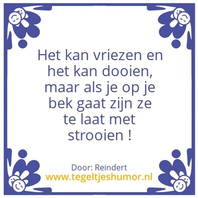 Tegeltje: Het kan vriezen