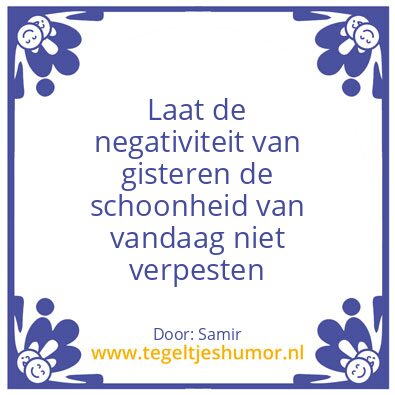 Tegeltje: Samir’s motto