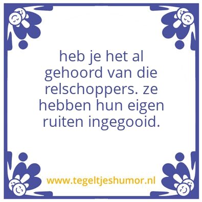 Tegeltje: relschoppers