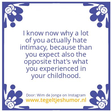 Tegeltje: intimacy
