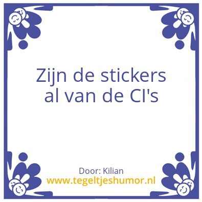 Tegeltje: kilian