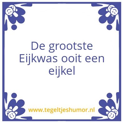 Tegeltje: Eijk