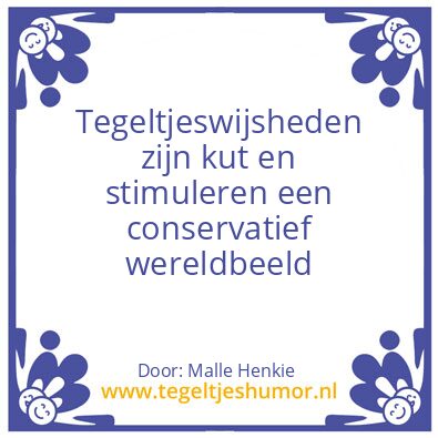 Tegeltje: TW’s zijn kut