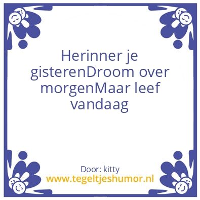 Tegeltje: spreuk