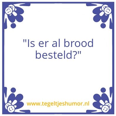 Tegeltje: Moeders spreuk 1
