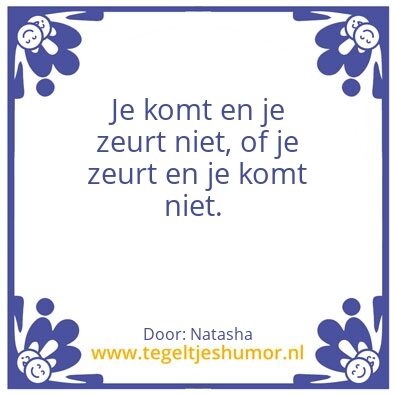 Tegeltje: Spreuk