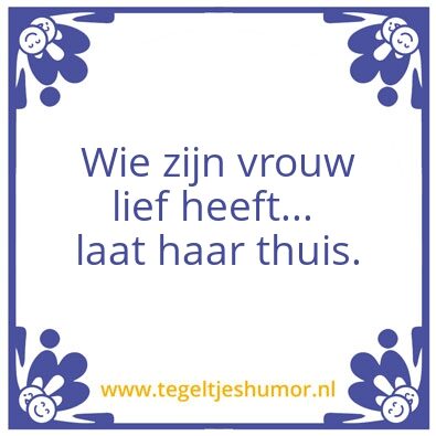 Tegeltje: thuislaten