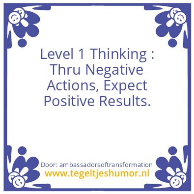 Tegeltje: Level 1 Thinking
