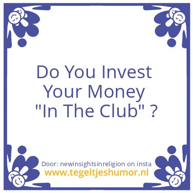 Tegeltje: ” In The Club “