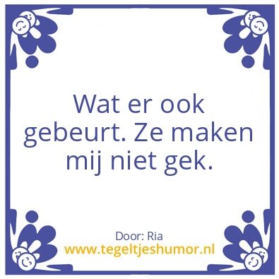 Tegeltje: Geniet