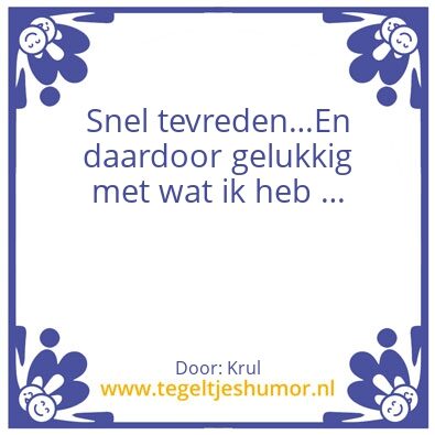 Tegeltje: Tevreden