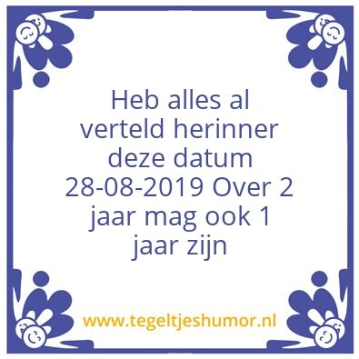 Tegeltje: 28-08-2019