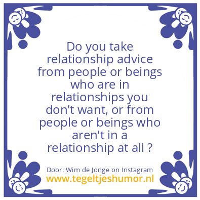 Tegeltje: Relationship Advice  !
