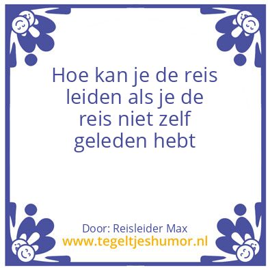 Tegeltje: De reisleiding