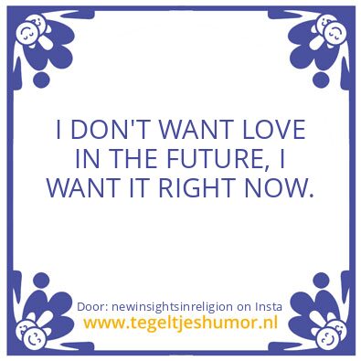 Tegeltje: Yesterday is gone,