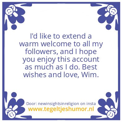 Tegeltje: If you follow my account.