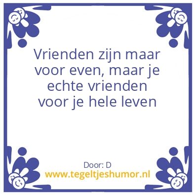 Tegeltje: Vrienden
