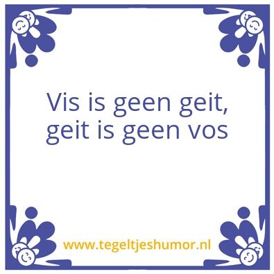 Tegeltje: Waarom wel!!