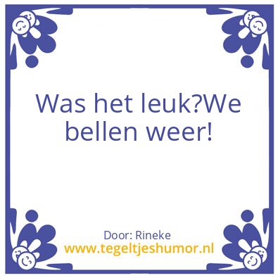 Tegeltje: De witte Laarsjes