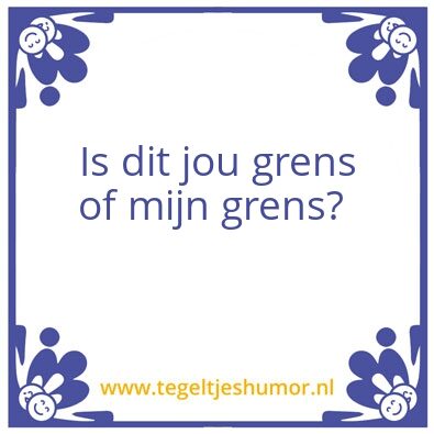 Tegeltje: Grens