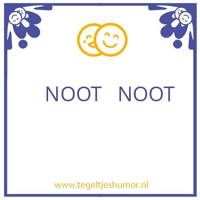 Tegeltje: noot noot