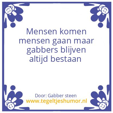 Tegeltje: Gabber
