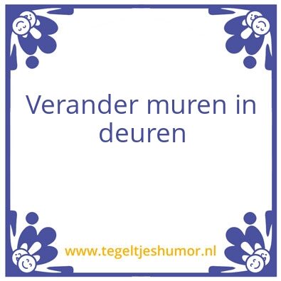 Tegeltje: Deuren openen
