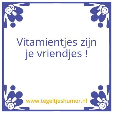 Tegeltje: Vitamientjee